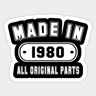 Made In 1980 All Original Parts Sticker